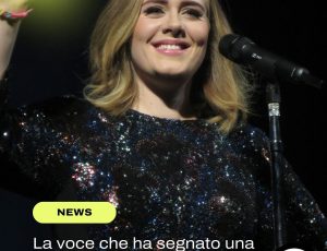 Adele non si ferma: tra hit immortali e nuova musica all’orizzonte