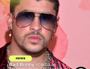 Bad Bunny conquista il cinema: sarà il volto di un film epico su Porto Rico