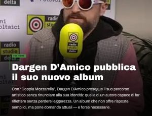 Dargen D’Amico torna con “Doppia Mozzarella”: ironia, critica sociale e nuove sonorità