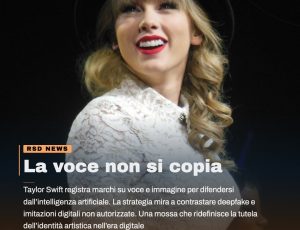 Taylor Swift contro l’IA: voce e immagine diventano marchi registrati