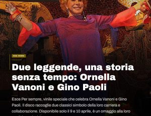 “Per sempre”: Ornella Vanoni e Gino Paoli tornano insieme in un vinile-evento