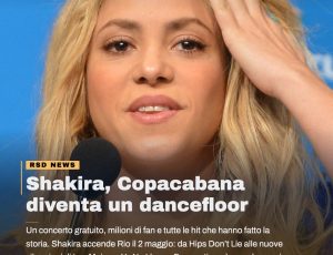 Shakira conquista Copacabana: concerto gratuito da record sulla spiaggia di Rio