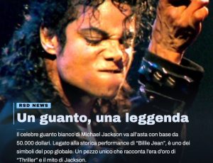 Michael Jackson, il guanto che ha fatto la storia torna protagonista: all’asta un’icona del pop