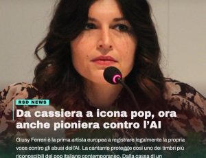 Dalla cassa del supermercato all’era dell’AI: Giusy Ferreri protegge legalmente la sua voce