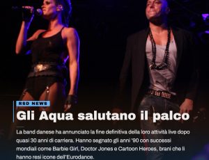 Gli Aqua salutano il palco: finisce dopo quasi 30 anni l’avventura della band di “Barbie Girl”