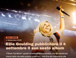 Ellie Goulding riparte da sé: il nuovo album “I Know Too Much” uscirà a settembre