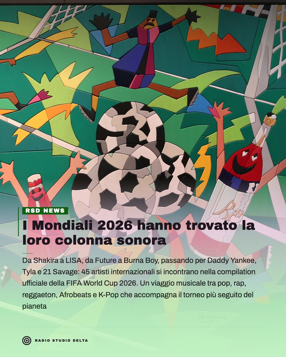 Da Shakira a LISA, da Future a Burna Boy, passando per Daddy Yankee, Tyla e 21 Savage: 45 artisti internazionali si incontrano nella compilation ufficiale della FIFA World Cup 2026. Un viaggio musicale tra pop, rap, reggaeton, Afrobeats e K-Pop che accompagna il torneo più seguito del pianeta