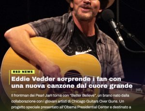 Eddie Vedder torna con “Better Believe”: il nuovo singolo nato insieme ai giovani talenti di Chicago