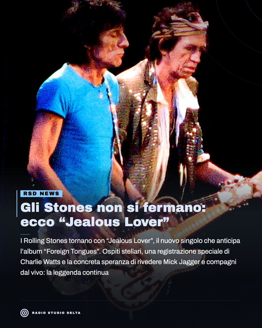 I Rolling Stones tornano con “Jealous Lover”, il nuovo singolo che anticipa l’album “Foreign Tongues”. Ospiti stellari, una registrazione speciale di Charlie Watts e la concreta speranza di rivedere Mick Jagger e compagni dal vivo: la leggenda continua