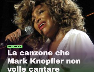 La storia di “Private Dancer”: perché Mark Knopfler decise di affidare il brano a Tina Turner