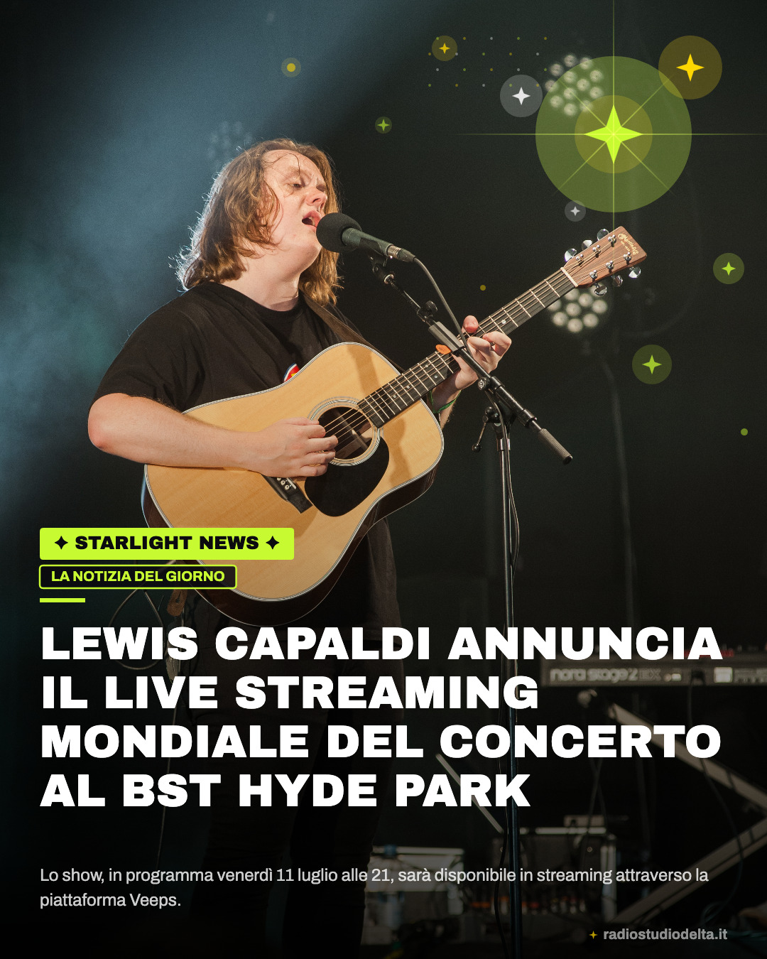 Lo show, in programma venerdì 11 luglio alle 21, sarà disponibile in streaming attraverso la piattaforma Veeps.