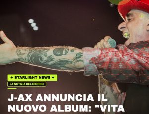 J-Ax annuncia il nuovo album: “Vita Morte Miracoli” arriva il 4 settembre