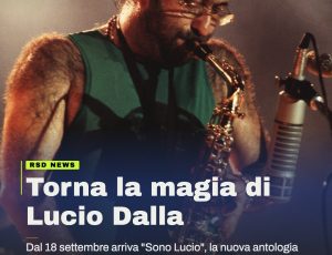 Lucio Dalla: “Sono Lucio” celebra i suoi grandi capolavori