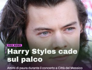 Harry Styles in Messico cade e si rialza subito