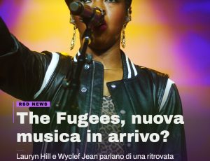 The Fugees: il ritorno in studio è possibile