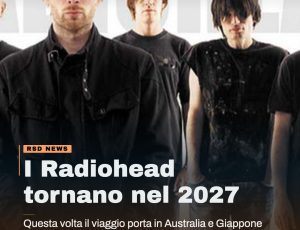 Radiohead, il ritorno continua: 21 concerti nel 2027