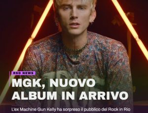 MGK: il nuovo album arriverà nel 2027