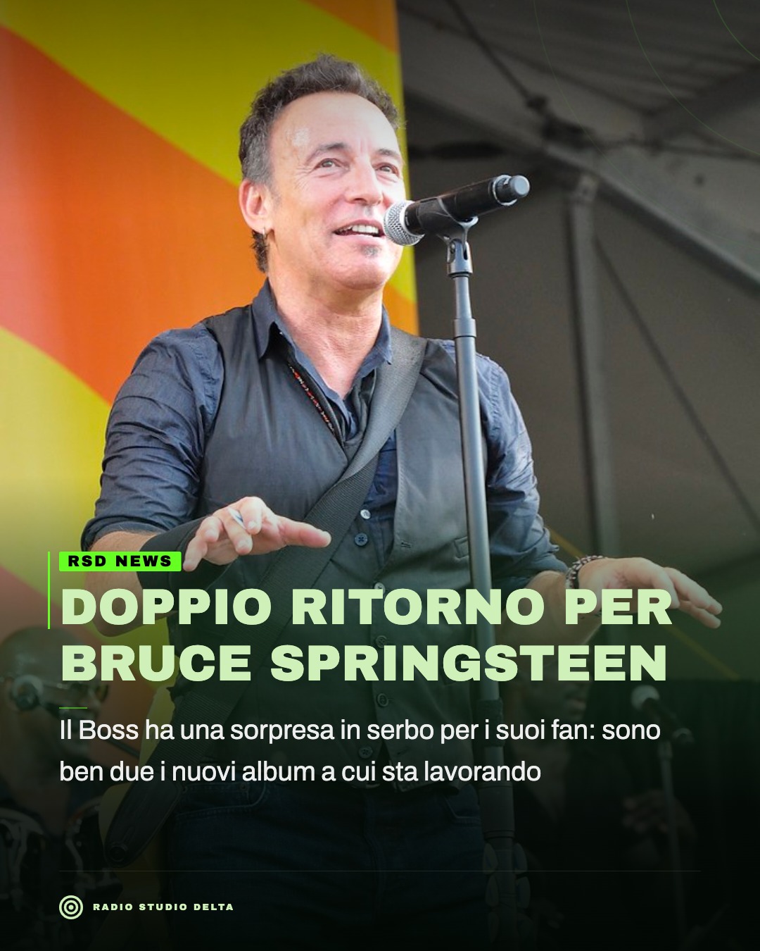 Il Boss ha una sorpresa in serbo per i suoi fan: sono ben due i nuovi album a cui sta lavorando