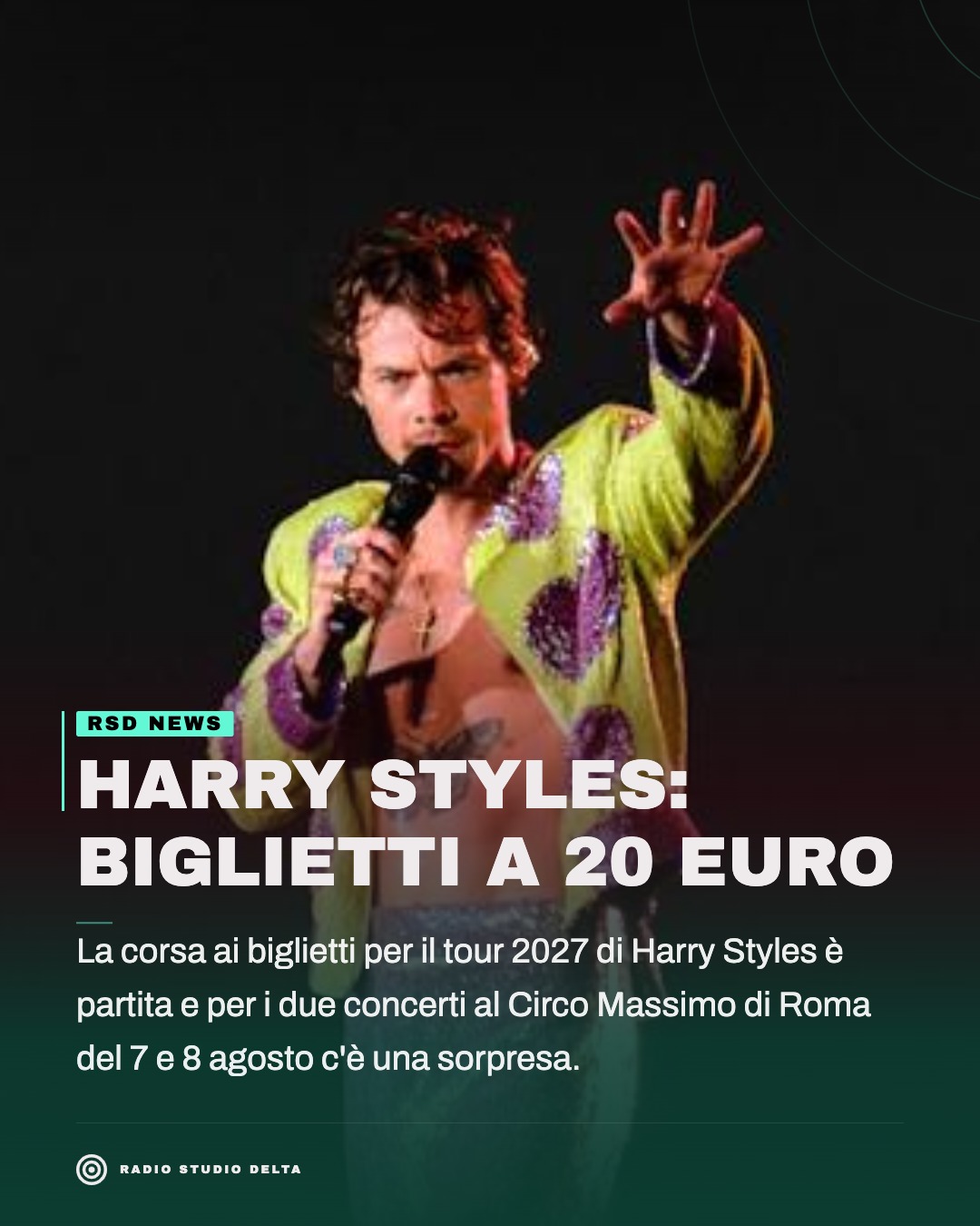 La corsa ai biglietti per il tour 2027 di Harry Styles è partita e per i due concerti al Circo Massimo di Roma del 7 e 8 agosto c'è una sorpresa.
