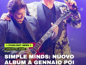 Simple Minds: nuovo album a gennaio poi tour con tappa a Bologna (coi Level 42)