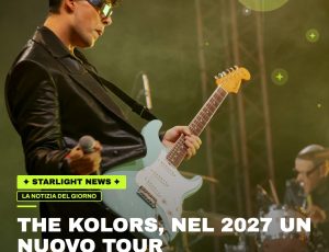 The Kolors, nel 2027 un nuovo tour internazionale tra Europa e Nord America