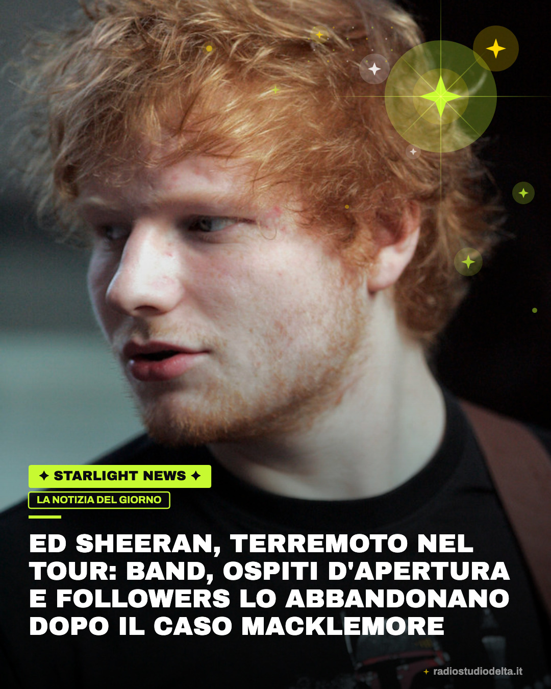 Ed Sheeran, terremoto nel tour: band, ospiti d'apertura e followers lo abbandonano dopo il caso Macklemore