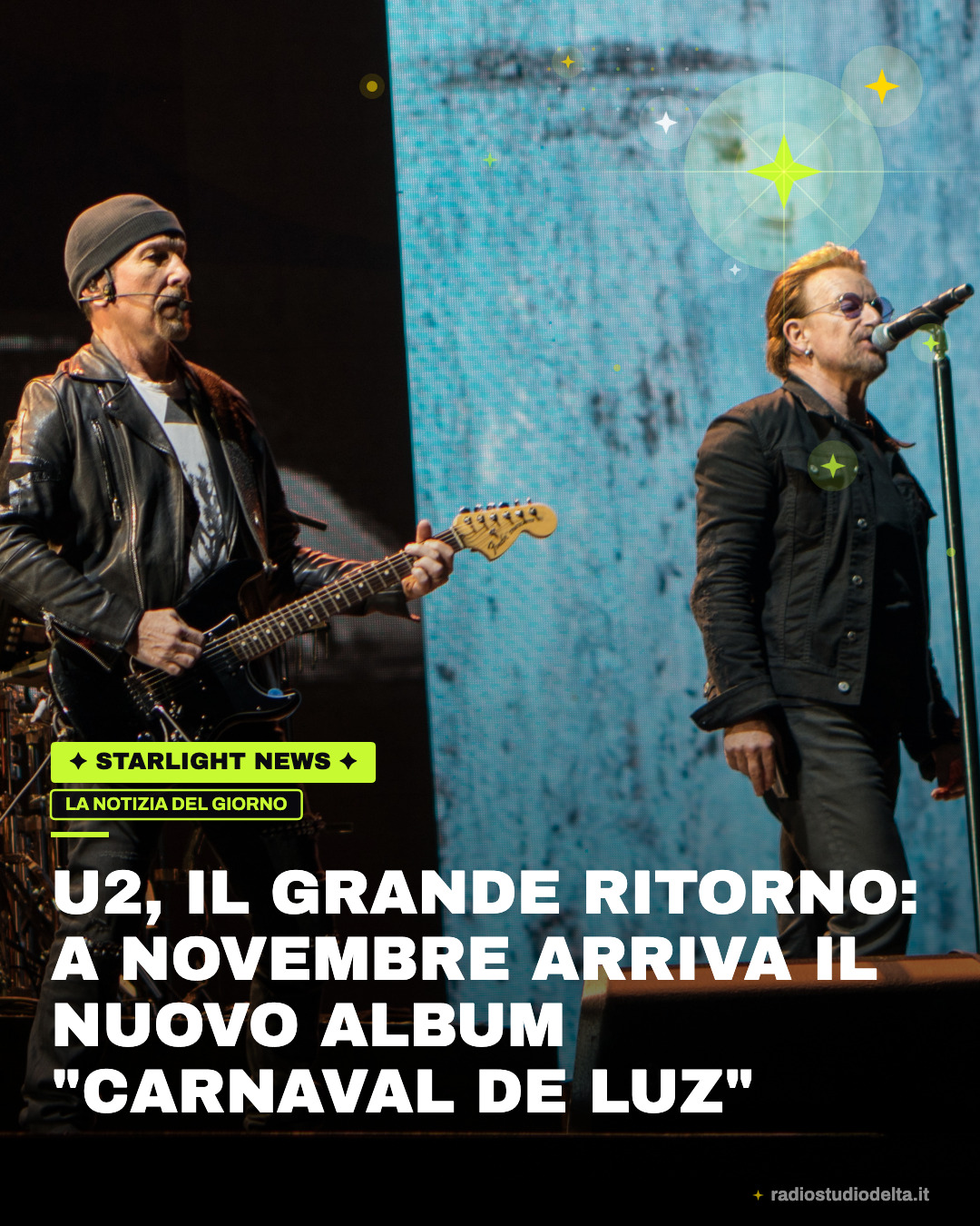 U2, il grande ritorno: a novembre arriva il nuovo album "Carnaval De Luz"