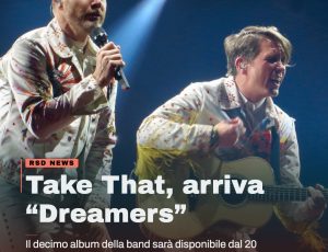 Take That, “Dreamers” è il nuovo album