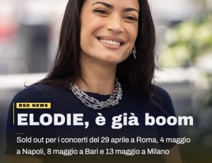 Elodie: sold out per i concerti e nuove date aggiunte