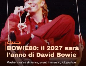 Bowie80, nel 2027 un anno di celebrazioni per David Bowie