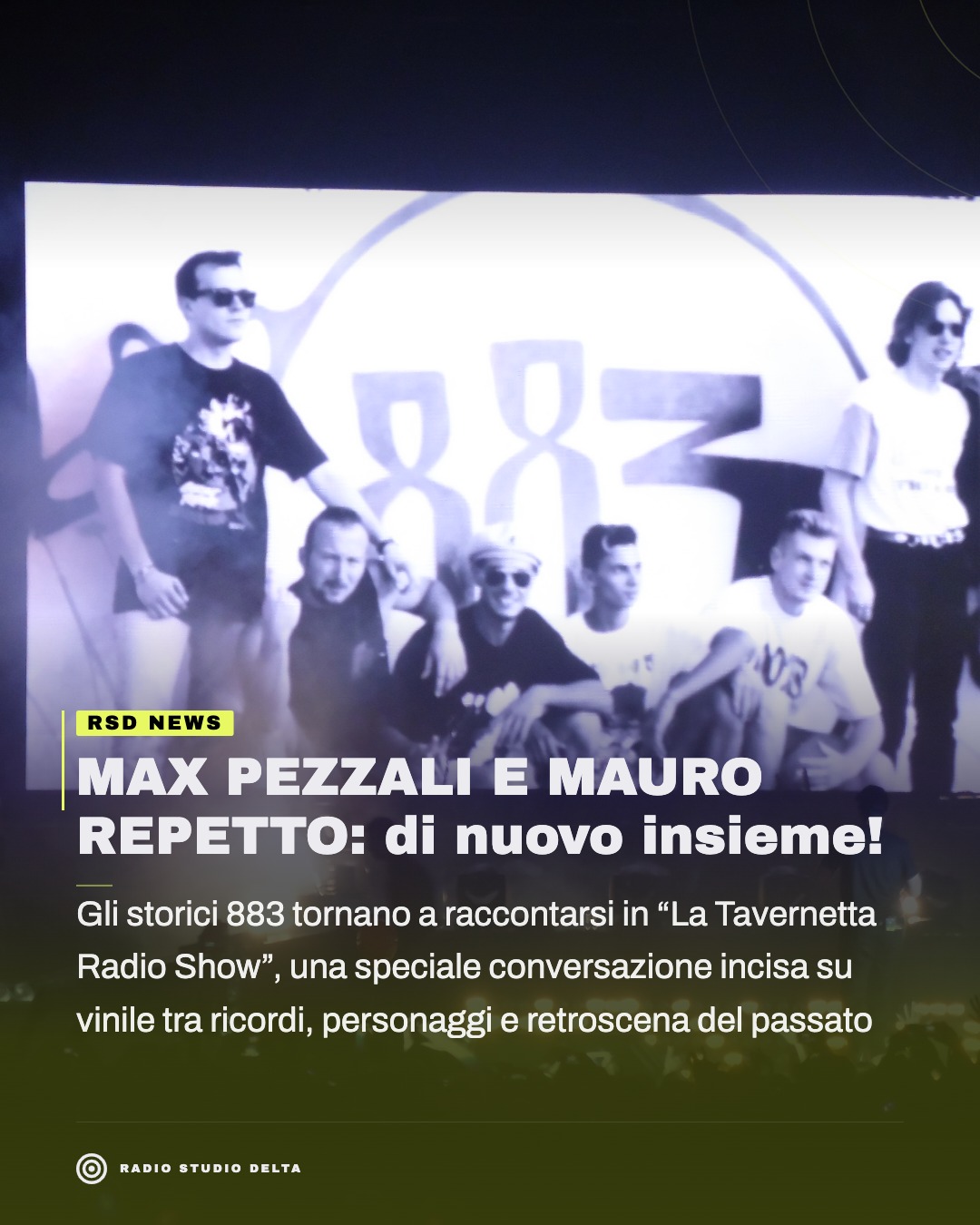 Gli storici 883 tornano a raccontarsi in “La Tavernetta Radio Show”, una speciale conversazione incisa su vinile tra ricordi, personaggi e retroscena del passato