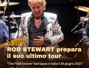 Rod Stewart saluta i fan con “The Final Encore”