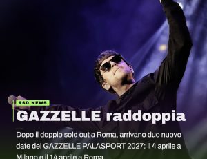 Gazzelle, il tour del 2027 si allarga